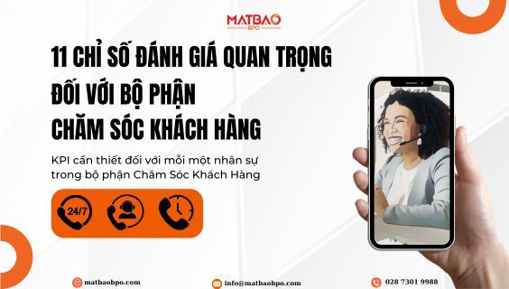 11 Chỉ số đánh giá quan trong đối với bộ phận Chăm Sóc Khách Hàng